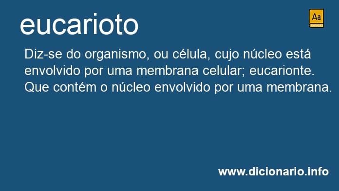 Significado de eucarioto