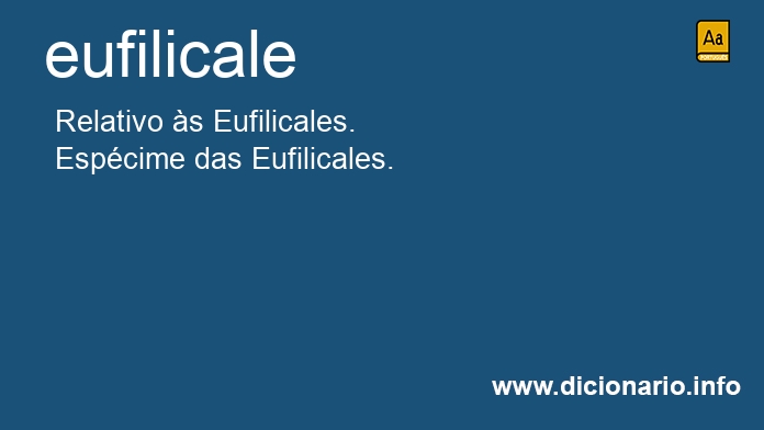 Significado de eufilicale