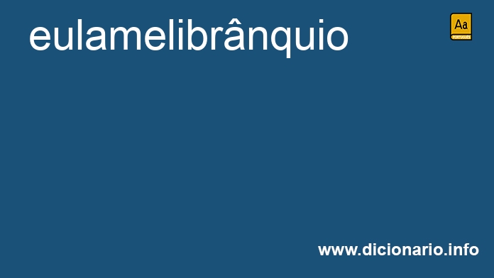 Significado de eulamelibrnquio