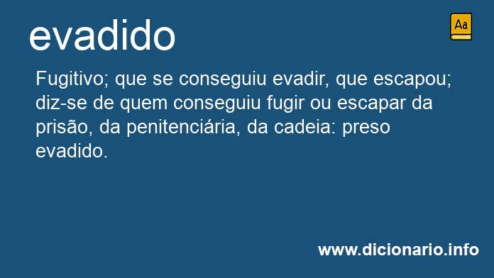 Significado de evadido