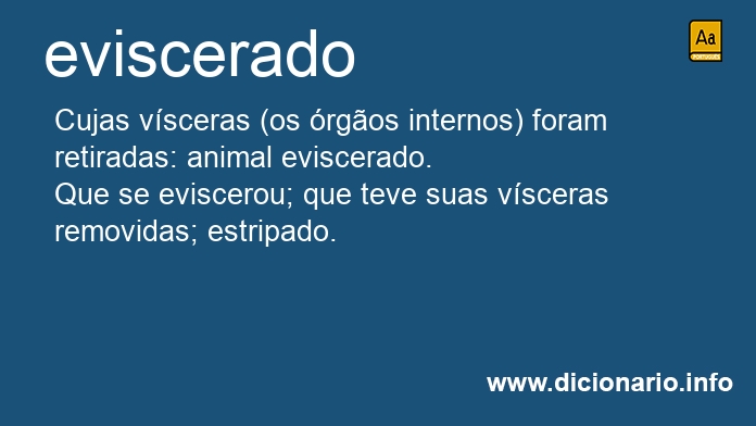 Significado de eviscerado