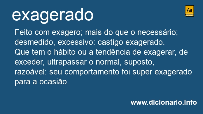 Significado de exagerada