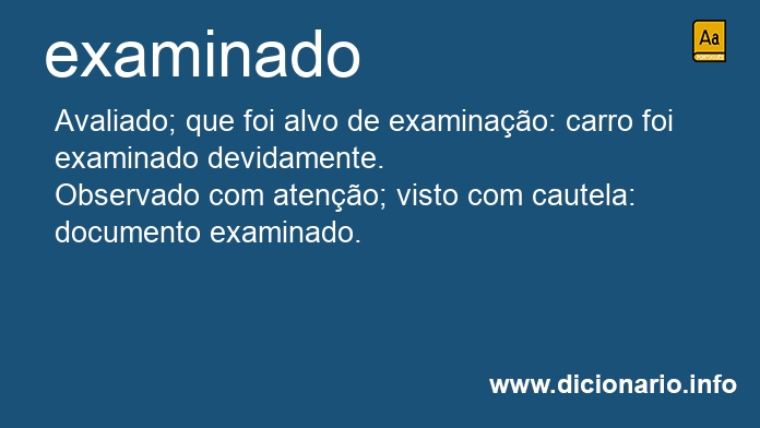 Significado de examinado