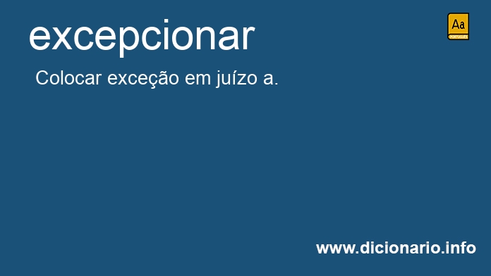Significado de excepcionassem