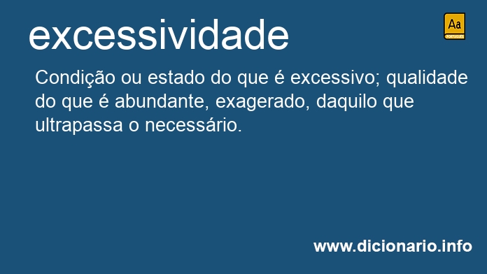 Significado de excessividade