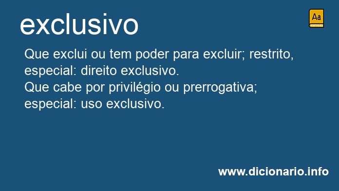 Significado de exclusivo