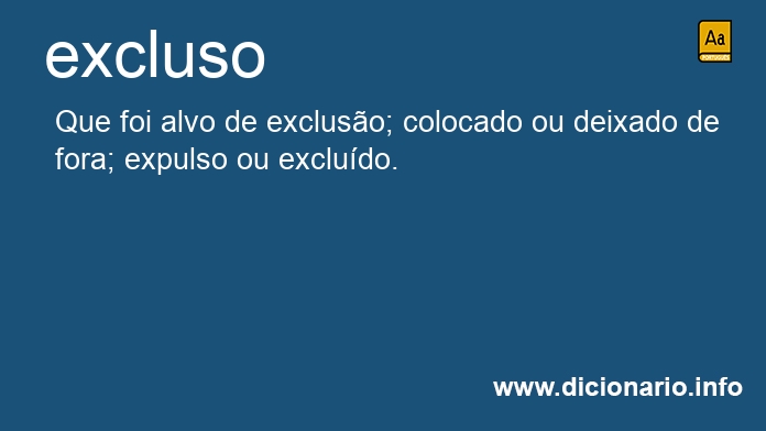 Significado de exclusos
