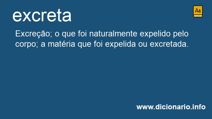 Significado de excreta
