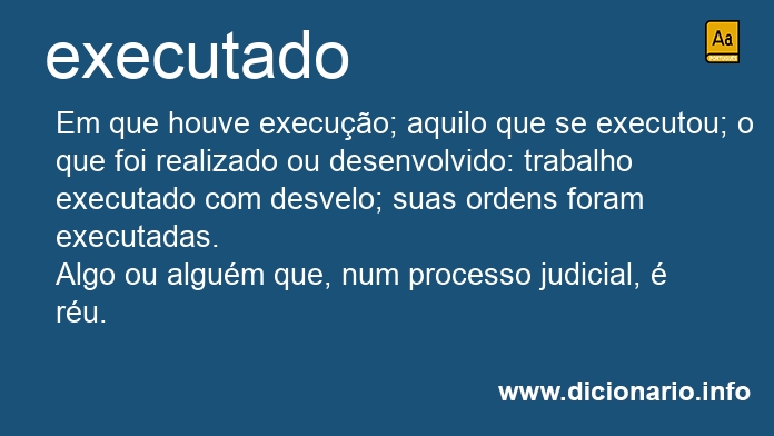 Significado de executada