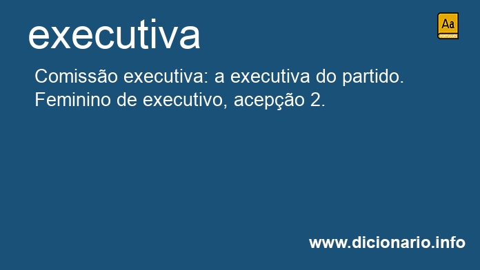 Significado de executiva