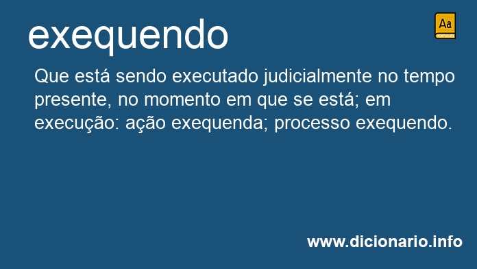 Significado de exequenda