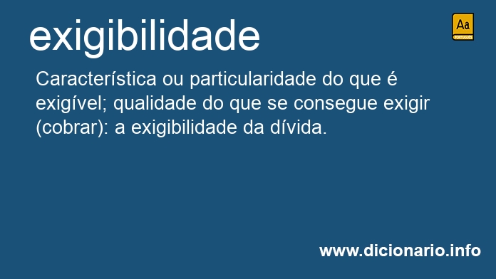 Significado de exigibilidade