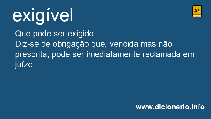 Significado de exigvel