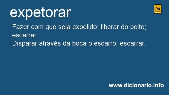 Significado de expetoram