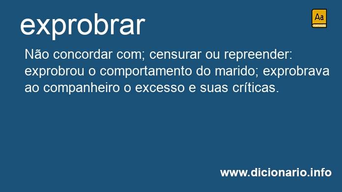 Significado de exprobravam