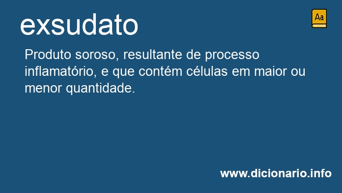 Significado de exsudatos