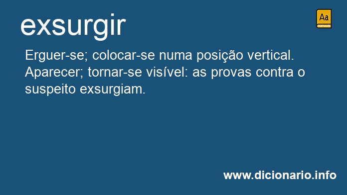 Significado de exsurgir