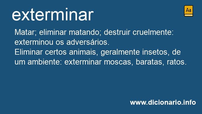 Significado de exterminaram