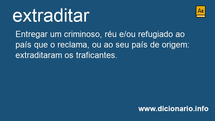 Significado de extraditou