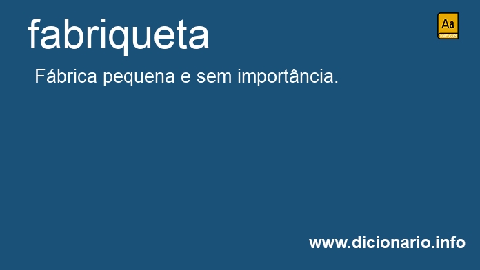 Significado de fabriquetas