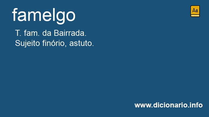 Significado de famelgo