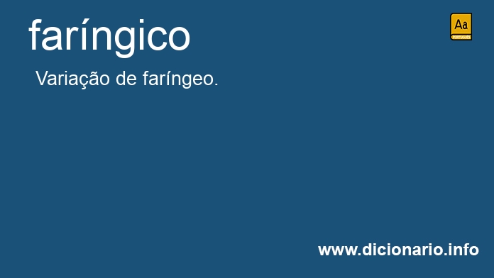 Significado de farngico