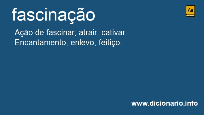 Significado de fascinao