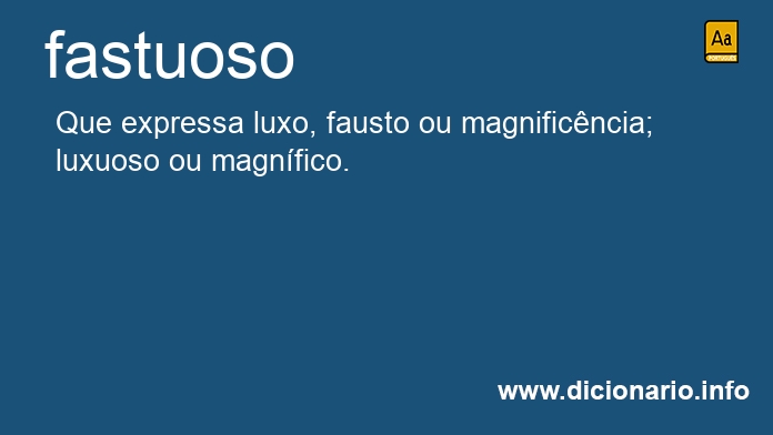 Significado de fastuoso