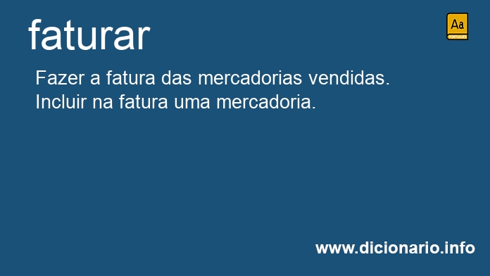 Significado de faturares