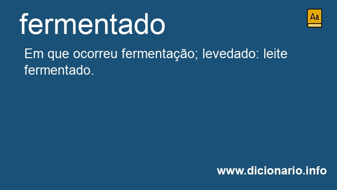 Significado de fermentado