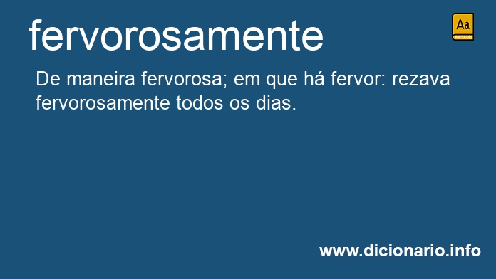 Significado de fervorosamente