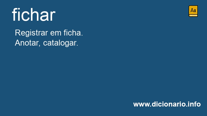 Significado de fichar