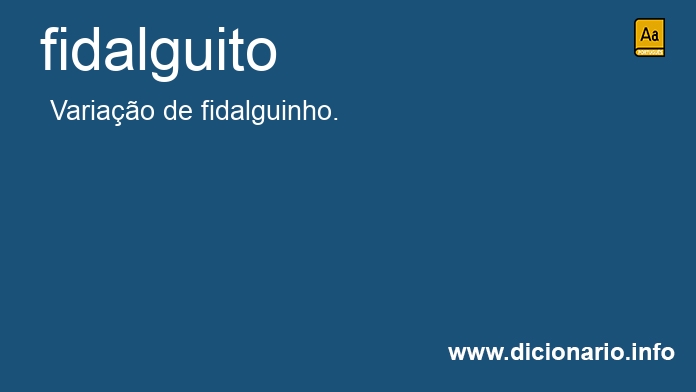 Significado de fidalguito