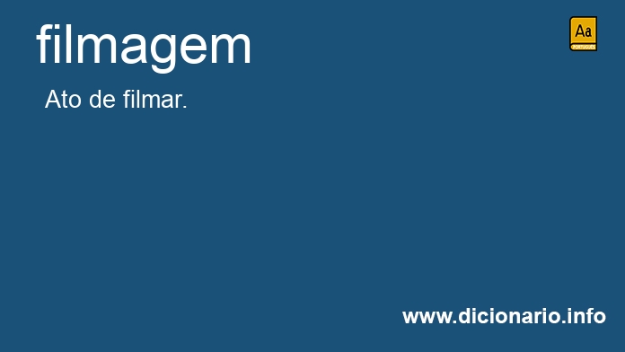 Significado de filmagem