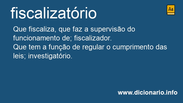 Significado de fiscalizatrio