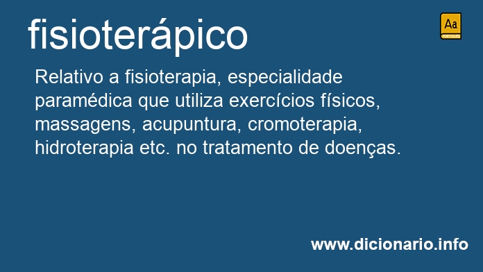 Significado de fisioterpico