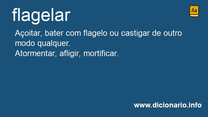 Significado de flagelarei