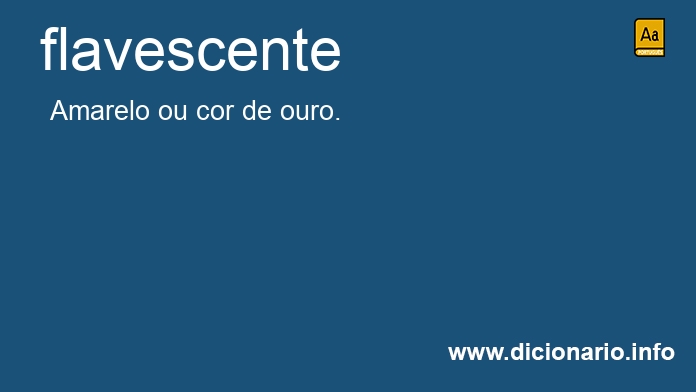 Significado de flavescentes