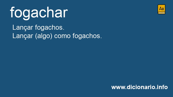 Significado de fogachar