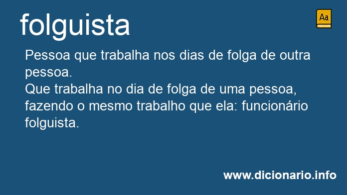 Significado de folguista