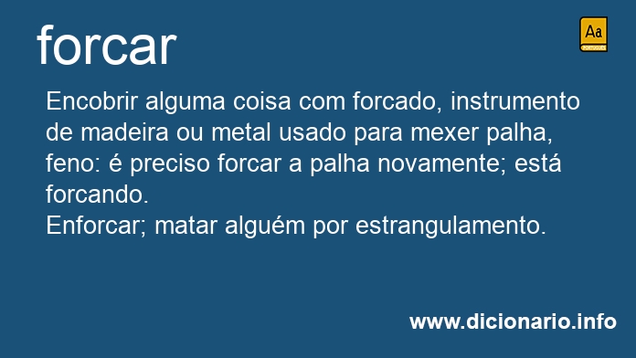 Significado de forcarmos