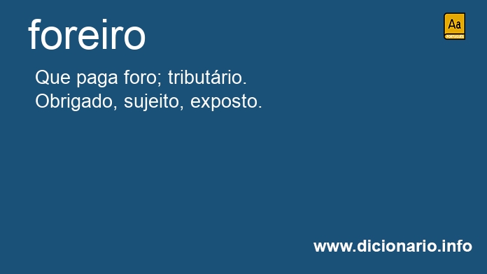 Significado de foreiros