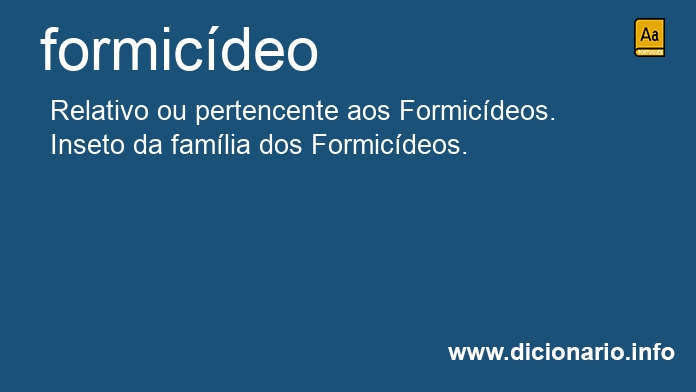 Significado de formicdeo