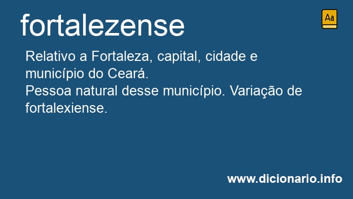 Significado de fortalezense