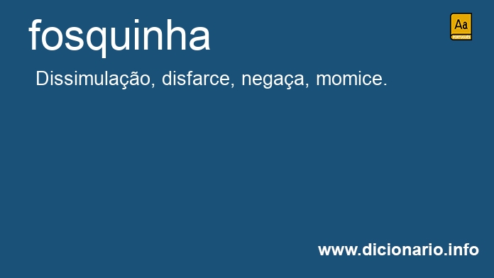 Significado de fosquinha