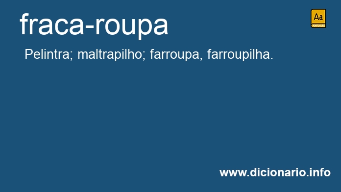 Significado de fraca-roupa