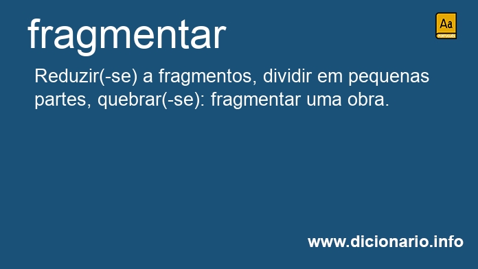 Significado de fragmentarei