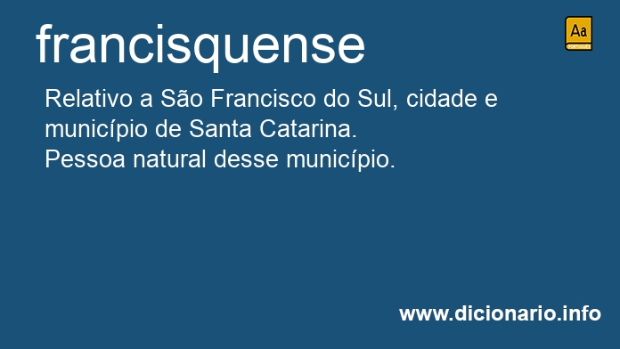 Significado de francisquense