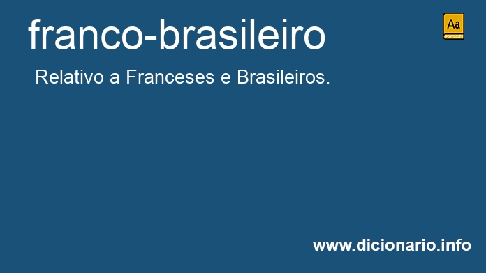 Significado de franco-brasileiro