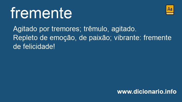 Significado de frementes